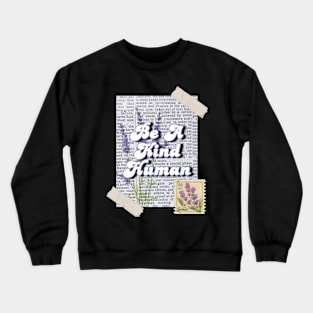 Be A Kind Human Design #9 Lavender Crewneck Sweatshirt